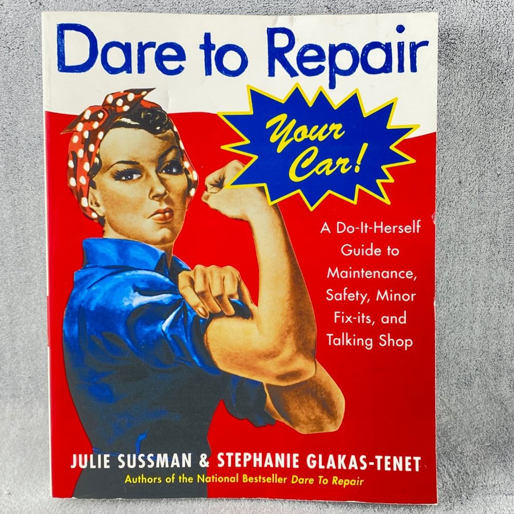 Dare to Repair Your Car: Do It Herself Guide to Cars - Softcover Book